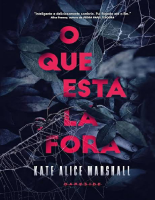 O que está lá fora - Kate Alice Marshall.epub